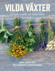 Vilda Växter - Till mat, krydda och bättre hälsa.